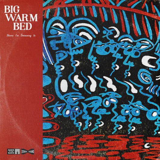 Big Warm Bed - Shores I'm Swimming In EP