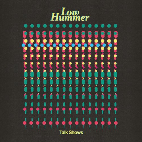 Low Hummer - Talk Shows