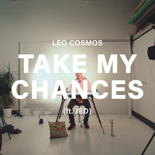 Leo Cosmos - Take My Chances