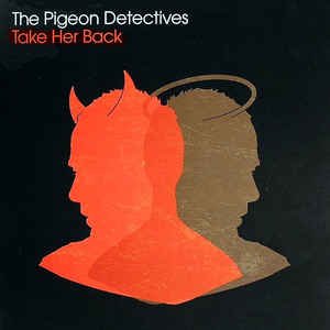 The Pigeon Detectives - Take Her Back EP